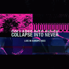 Placebo : Collapse Into Never (Live In Europe 2023)